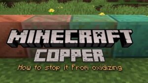 How Oxidation Works in Minecraft 1.21.120.26: Guide to Polishing Copper