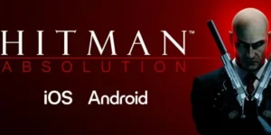 Hitman: Absolution APK Download Guide for Android